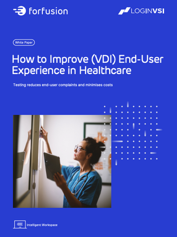 How to Improve VDI End-User Experience in Healthcare