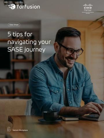 5 tips for navigating your SASE journey