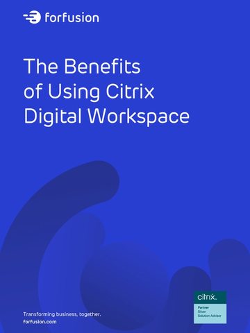 The Benefits of Using Citrix Workspace