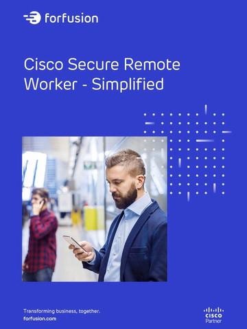 A Simplified Guide to Cisco Secure Remote Worker