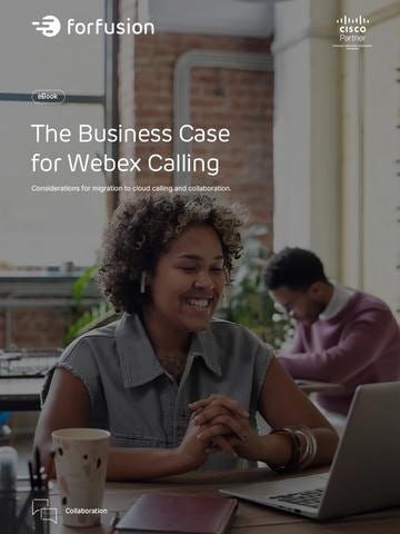 The Business Case for Webex Calling